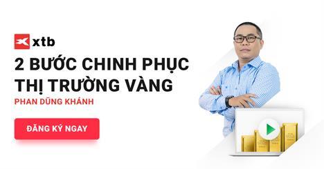 2 BƯỚC CHINH PHỤC THỊ TRƯỜNG VÀNG