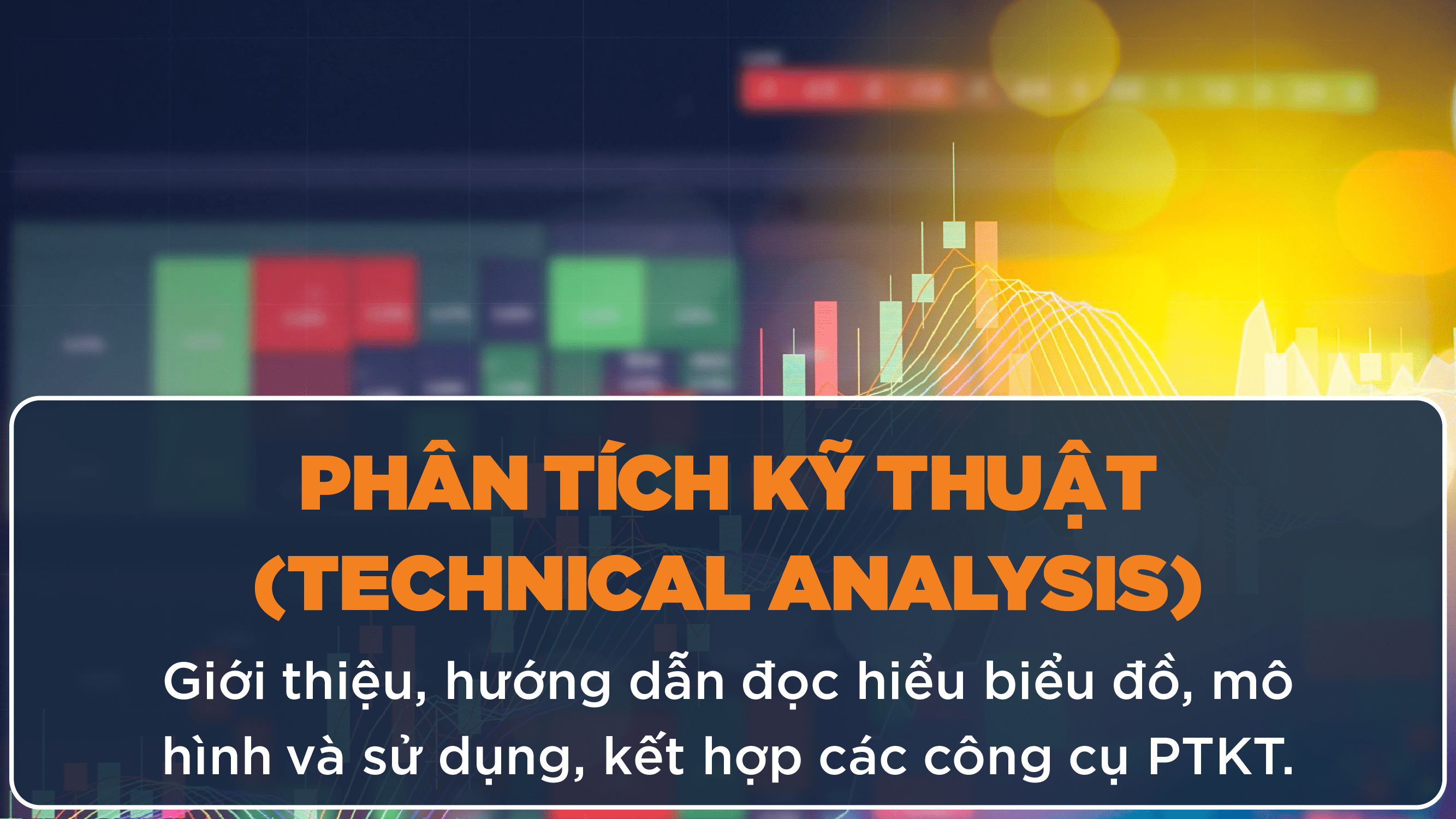 Phân tích Kỹ thuật