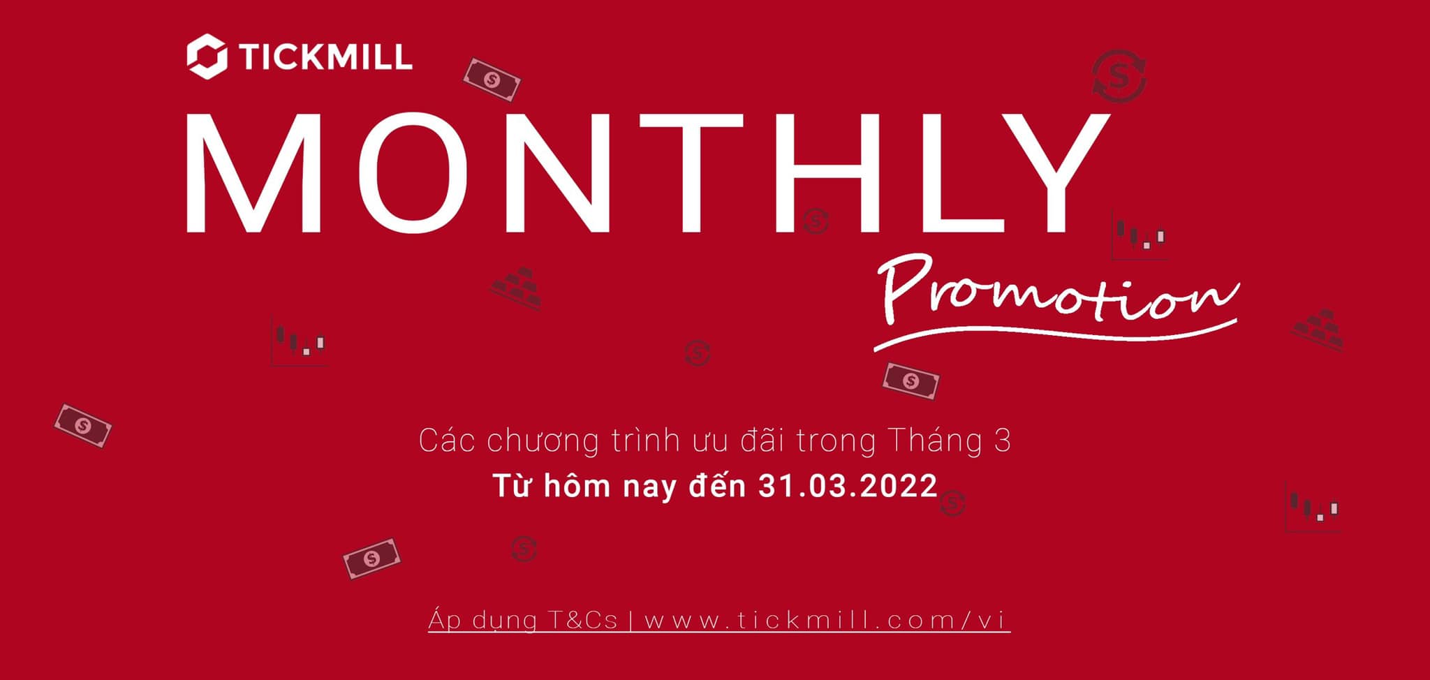 Chương trình ưu đãi tháng 3 của Tickmill