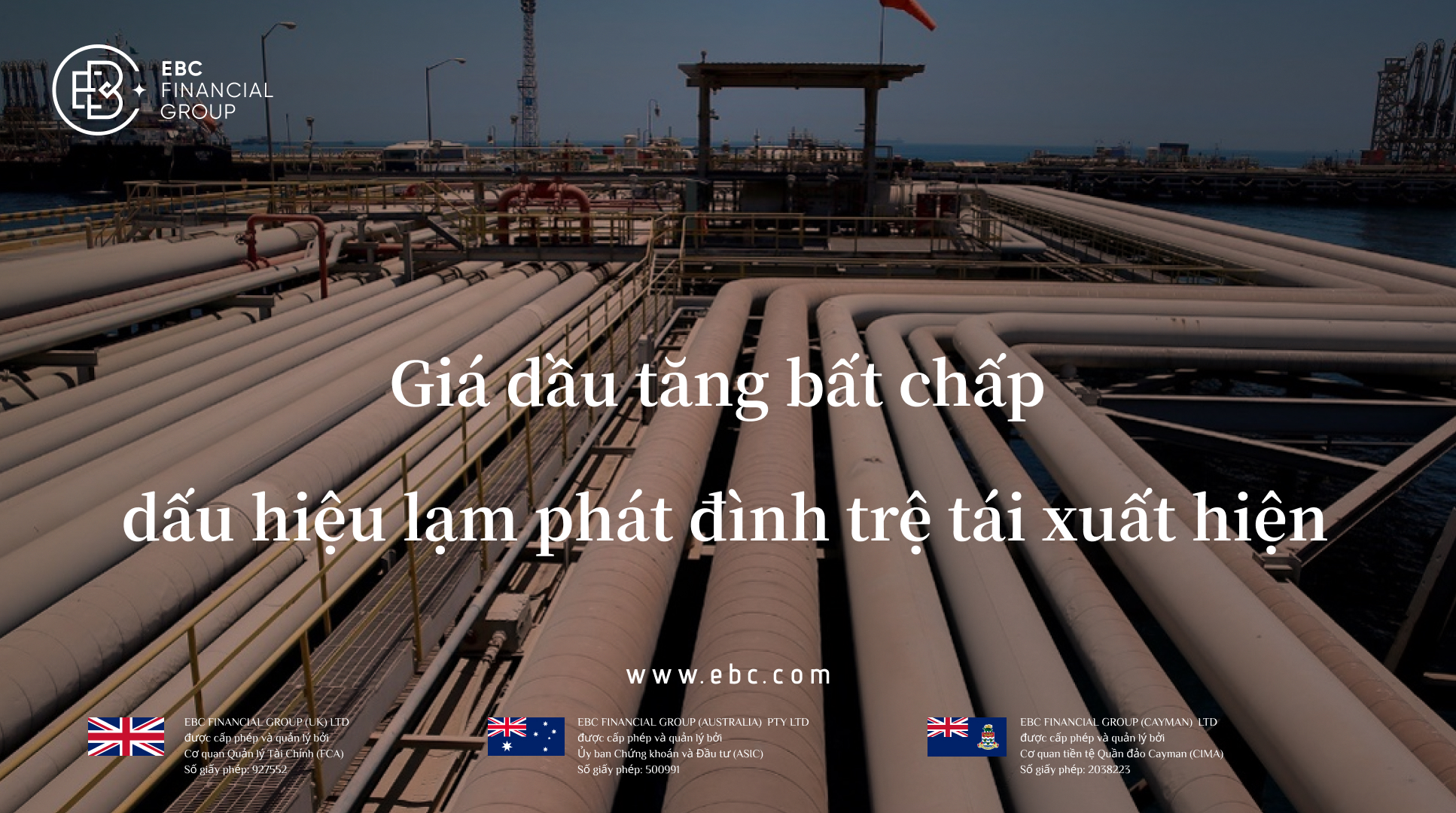 Trọng tâm toàn cầu EBC 26/04: Giá dầu tăng bất chấp dấu hiệu lạm phát đình trệ tái xuất hiện