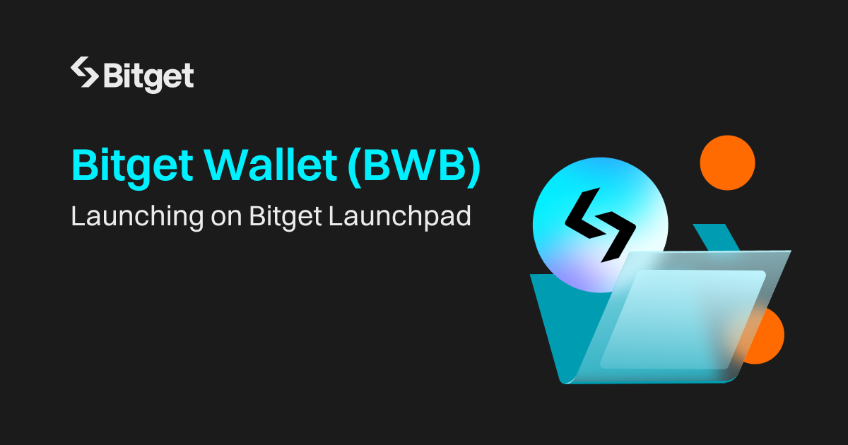 Bitget Wallet Token (BWB) ra mắt trên Bitget Launchpad