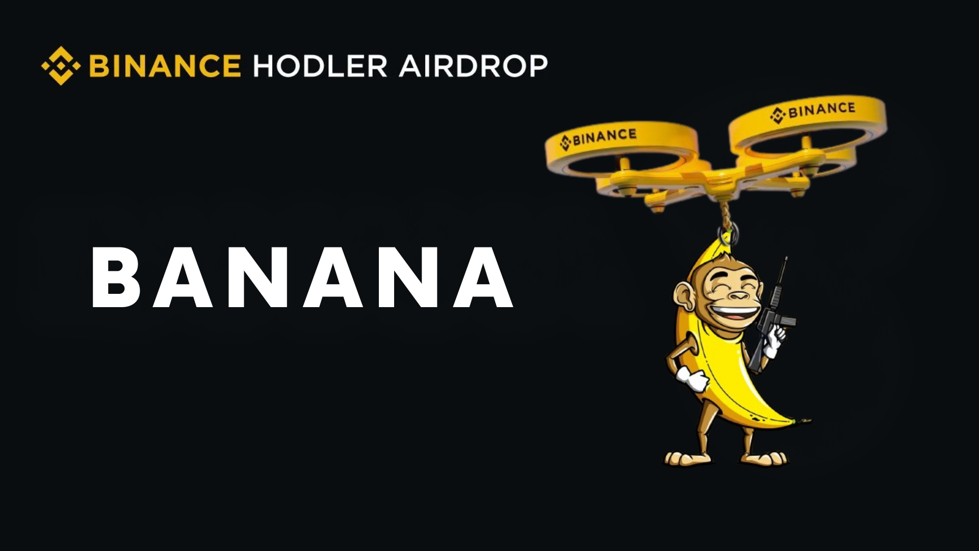 Banana Gun là dự án đầu tiên trên Binance HODLer Airdrops