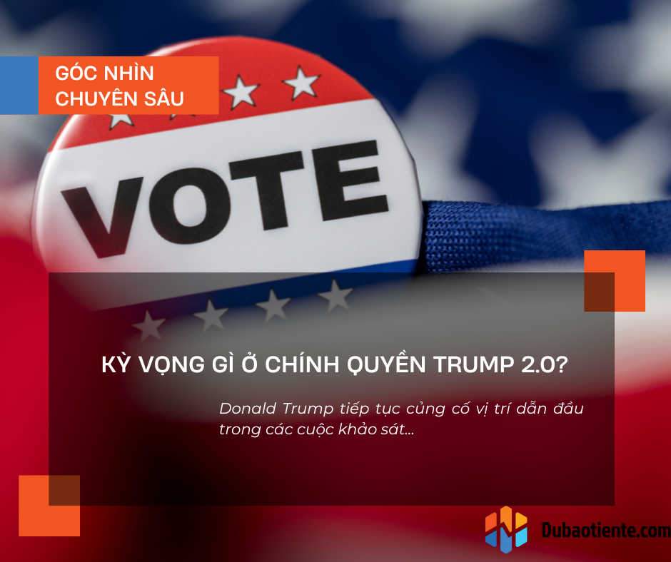 Kỳ vọng gì ở chính quyền Trump 2.0?