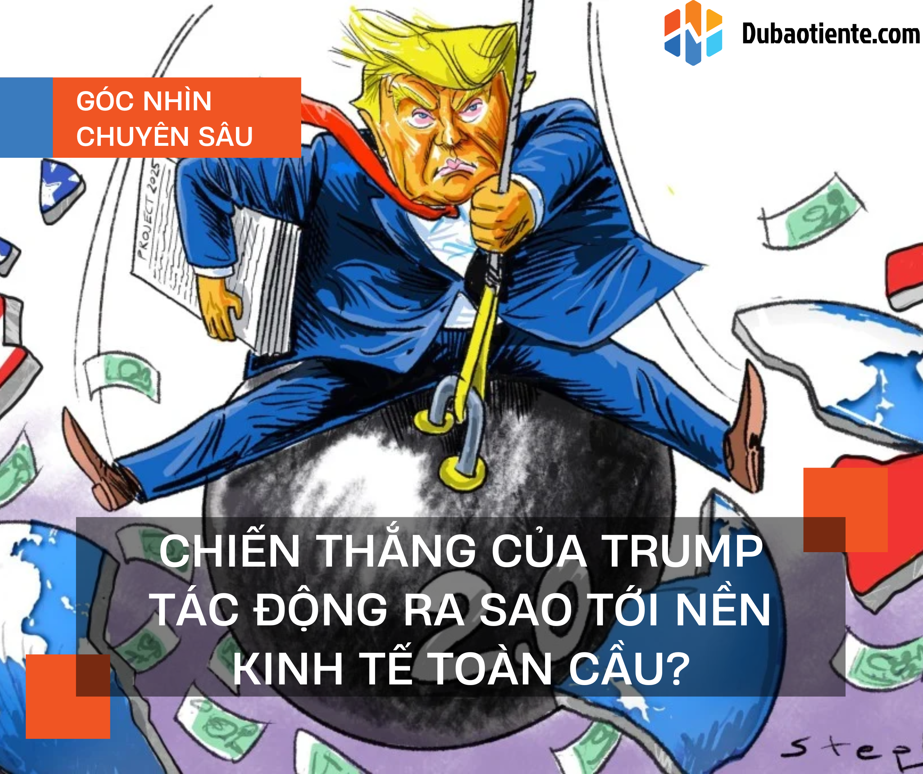 Chiến thắng của Trump tác động ra sao tới nền kinh tế toàn cầu?