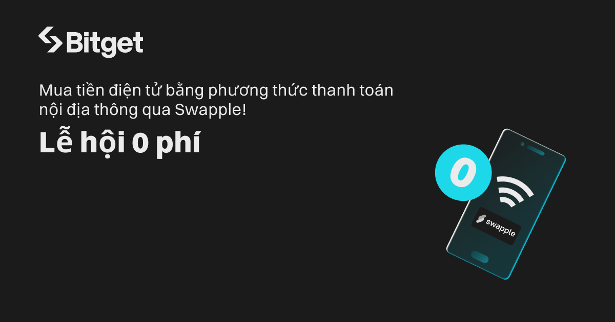 Lễ hội 0 phí: Mua tiền điện tử bằng phương thức thanh toán nội địa thông qua Swapple